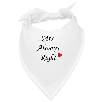 Mrs. Always Right - Bandana - Weiß - Vorne