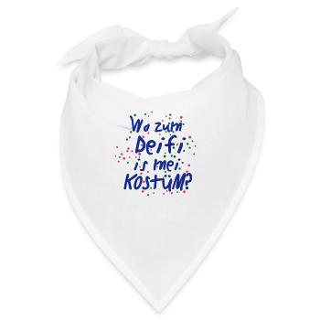 Wo zum Deifi is mei Kostüm - Bandana - Weiß - Vorne