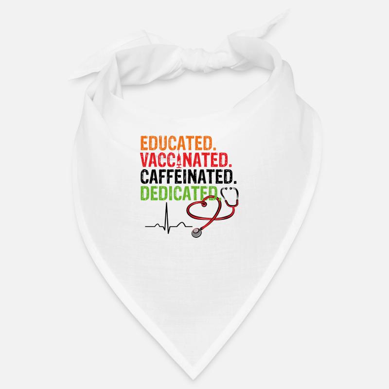 Educated Vaccinated Caffeinated Dedicated Vaccination - Bandana - blanc