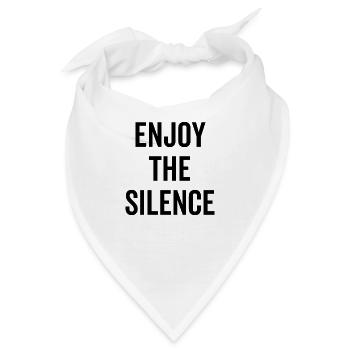Genieße die Stille - Bandana - Weiß - Vorne