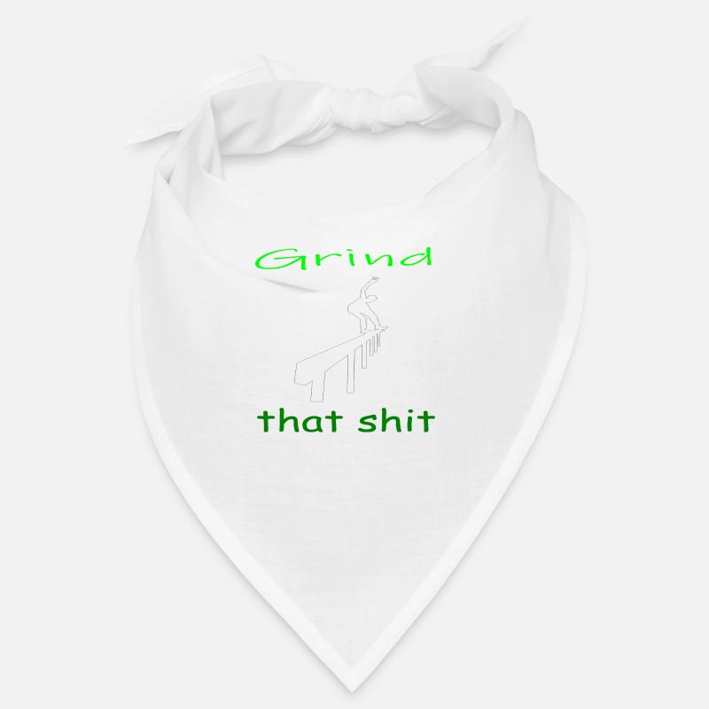 Grind that shit Bandana