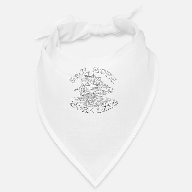 Sailor Design Sail More Work Less Sailboat - Bandana - white