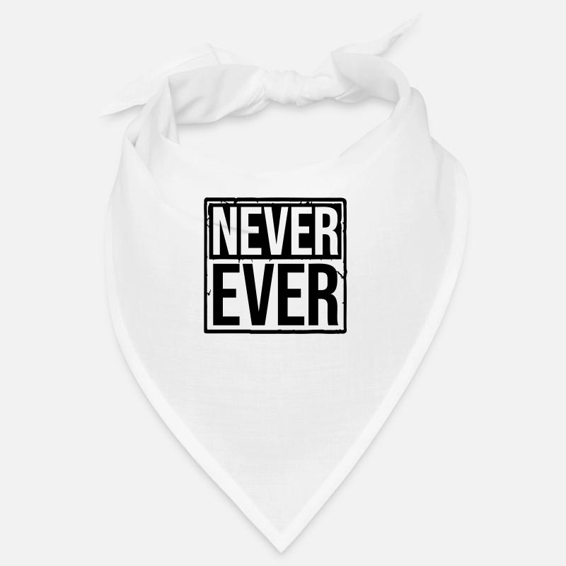 Never Ever Text Bandana