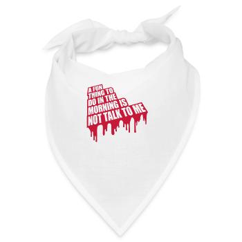 not talk to me - Bandana - Weiß - Vorne