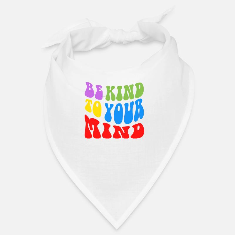 Be kind to your mind Bandana