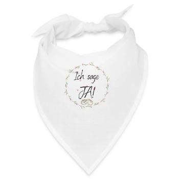 Ich sage JA! - Bandana - Weiß - Vorne