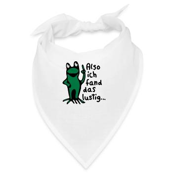 Frosch + Spruch - Bandana - Weiß - Vorne
