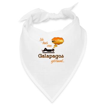 Ich hab von den Galapagos Inseln geträumt - Bandana - Weiß - Vorne