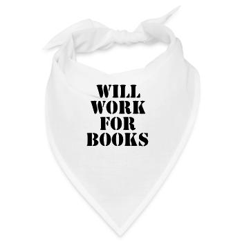 will work for books - Bandana - Weiß - Vorne