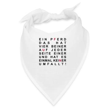 Ein Pferd, das hat vier Beiner - Bandana - Weiß - Vorne