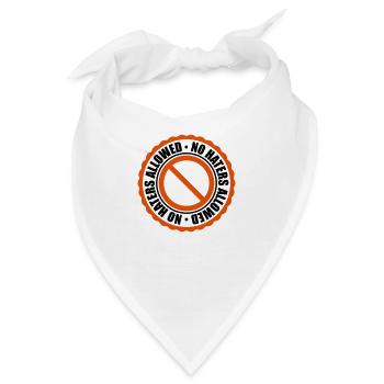 no haters allowed verboten zeichen schild stempel - Bandana - Weiß - Vorne