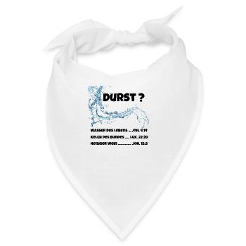 Durst? - schwarz - Bandana - Weiß - Vorne