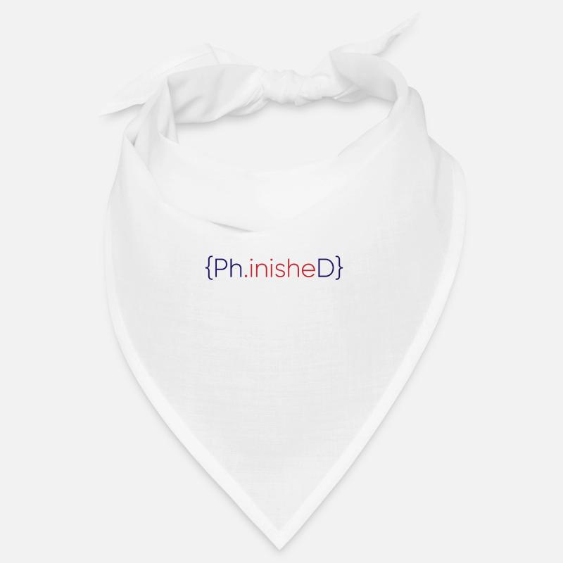 Phinished Finished PhD Abschluss Geschenk - Bandana - Weiß