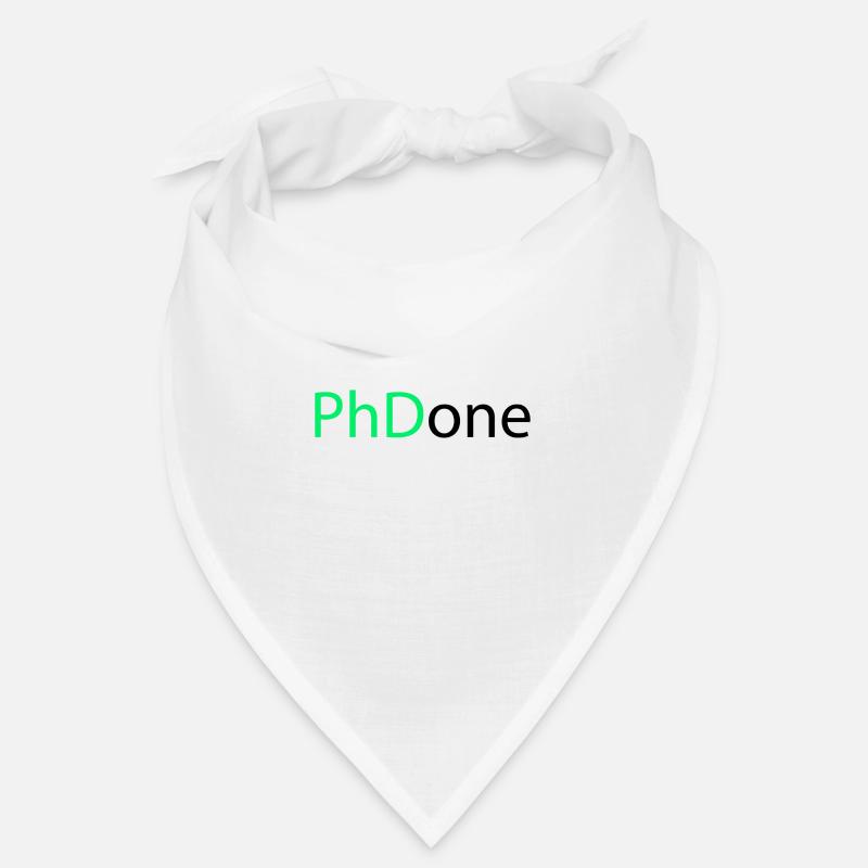 PhD Done Phd Abschluss Geschenk Bandana