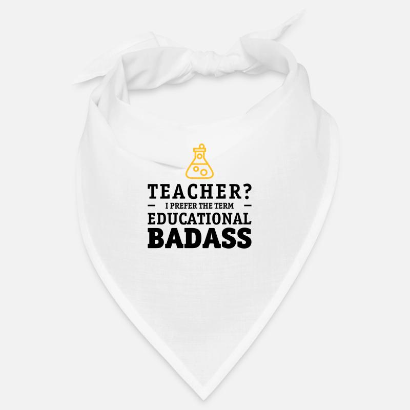Teacher is a educational badass Bandana