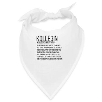 Spruchdesign - Kollegin - Bandana - Weiß - Vorne