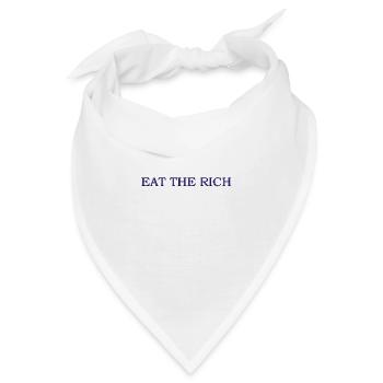 Eat the Rich Anti-Capitalism Socialism - Bandana - Weiß - Vorne