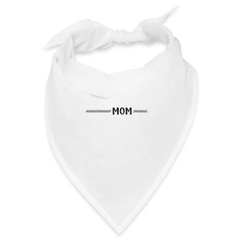 Mama, Mama, Mama, Mutter, Mutter, Mama, liebe Mama - Bandana - Weiß - Vorne