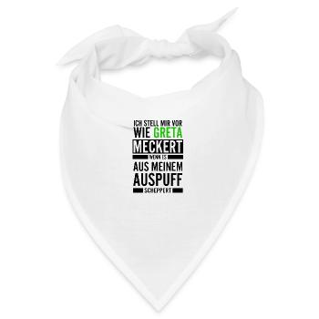 Ich stell mir vor wie Greta meckert wenn es aus .. - Bandana - Weiß - Vorne