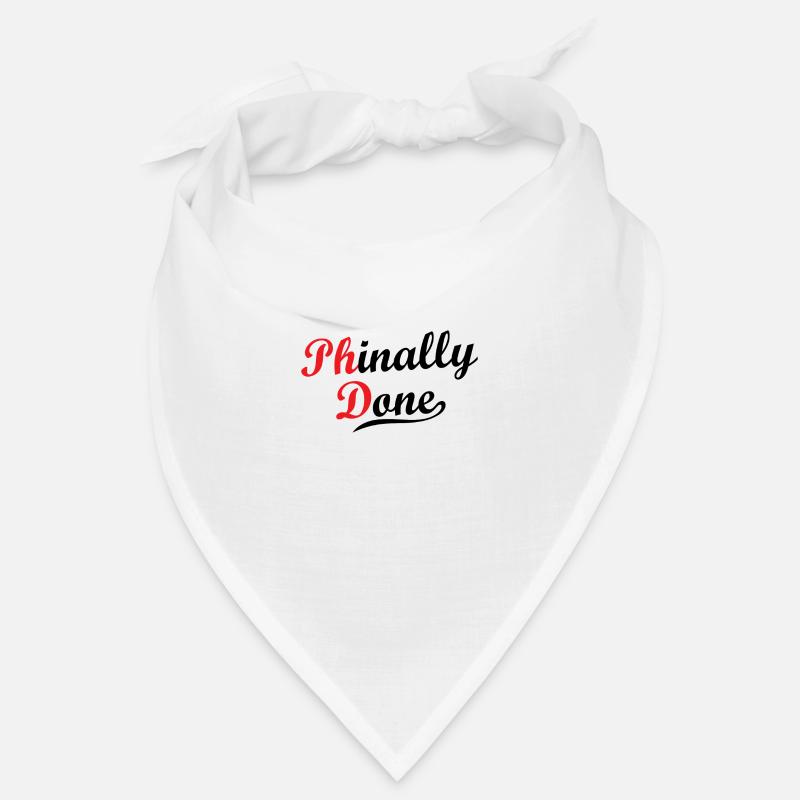 Phinally done Phd Student Geschenk Bandana