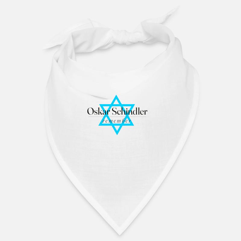 Oskar Schindler - remember Bandana