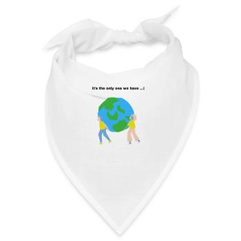 Es ist die einzige, die wir haben. - Bandana - Weiß - Vorne