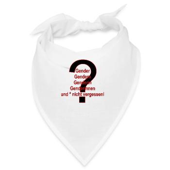 Gender und * nicht vergessen! - Bandana - Weiß - Vorne