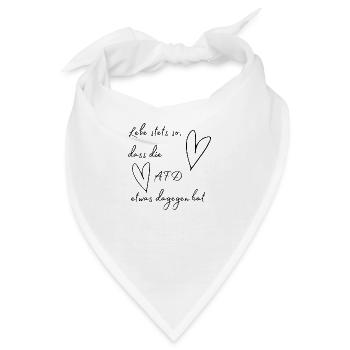 Lebe stets so, dass die AFD etwas dagegen hat - Bandana - Weiß - Vorne