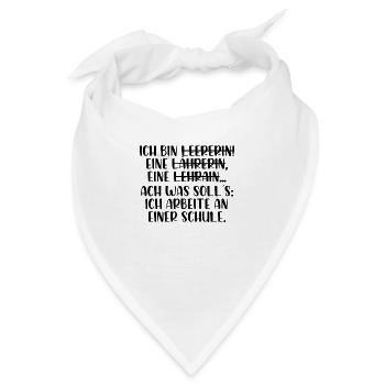 Ich bin Lehrerin - Bandana - Weiß - Vorne