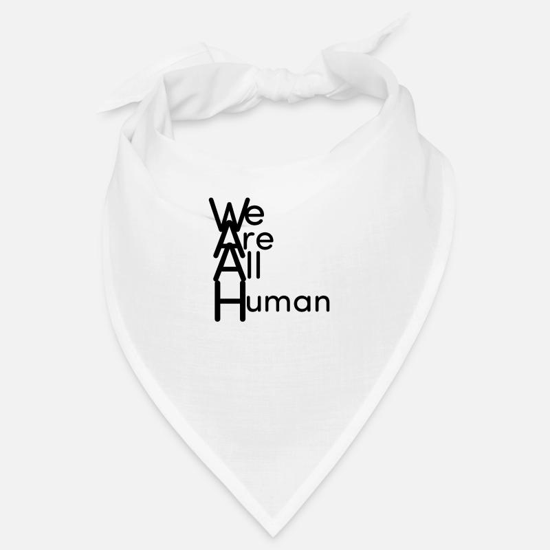 We are all human Bandana