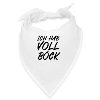 Ich hab voll kein Bock - Bandana - Weiß - Vorne