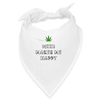 weed macht mich glücklich Cannabis Marihuana - Bandana - Weiß - Vorne