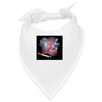 Just one last cigarette - Bandana - Weiß - Vorne