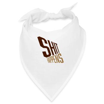 Shit happens Pech gehabt - Bandana - Weiß - Vorne