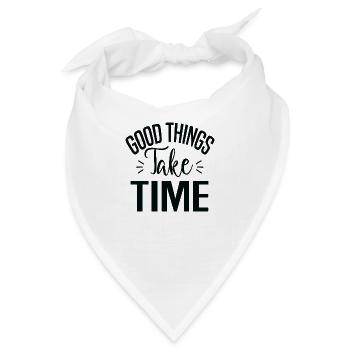 Good Things Take Time - Bandana - Weiß - Vorne