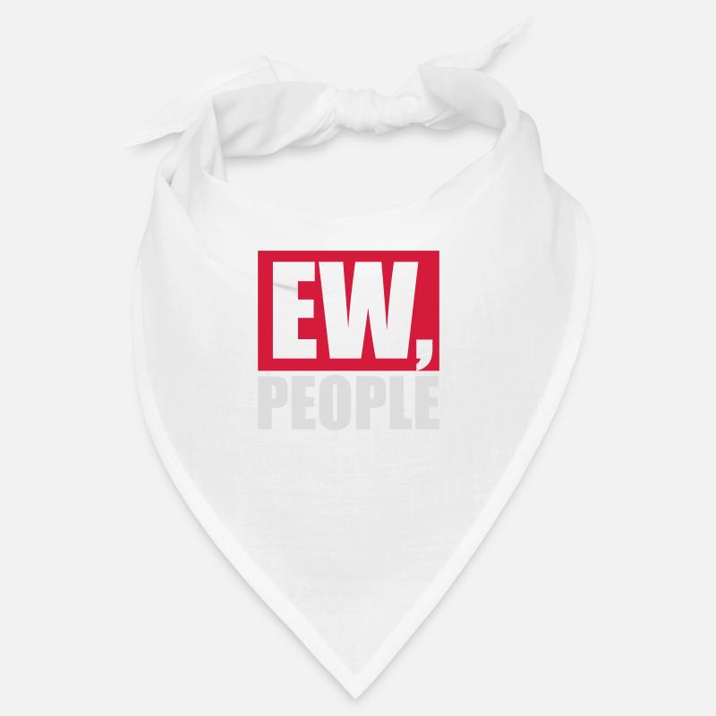 ew people citation drôle Bandana