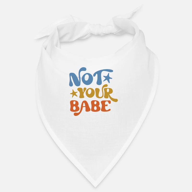 Pas ton bébé Bandana