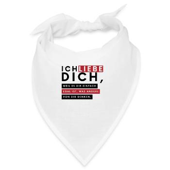 Ich liebe dich. Schenke deine Liebesbotschaft. - Bandana - Weiß - Vorne