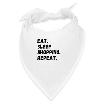 Eat Sleep Shopping Repeat - Bandana - Weiß - Vorne