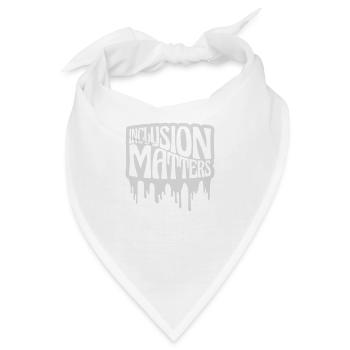 inclusion matters Logo Zitat - Bandana - Weiß - Vorne