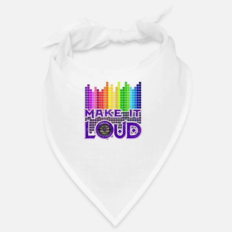 Make it loud est la devise pour un son parfait Bandana