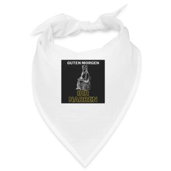 Guten morgen ihr narren - Bandana - Weiß - Vorne