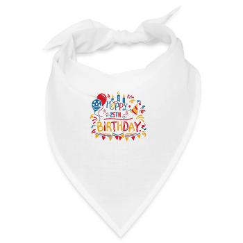 Alles Gute zum 25. Geburtstag Geschenke für fünfundzwanzigste 25-Jährige - Bandana - Weiß - Vorne