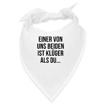 Einer von uns beiden ist klüger als du - Bandana - Weiß - Vorne