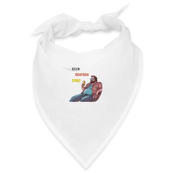 Dick, Deutsch, Stolz - lustige Trinksprüche - Bandana - Weiß - Vorne