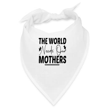 The World needs our Mother´s - Bandana - Weiß - Vorne