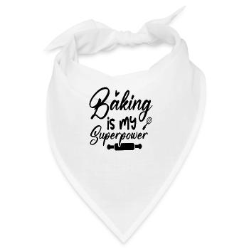 Baking Is My Superpower - Bandana - Weiß - Vorne