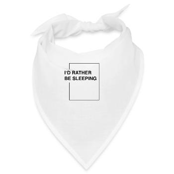 I'd rather be sleeping - Bandana - Weiß - Vorne