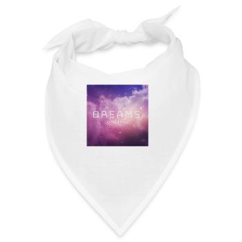 Dreams come true. - Bandana - Weiß - Vorne