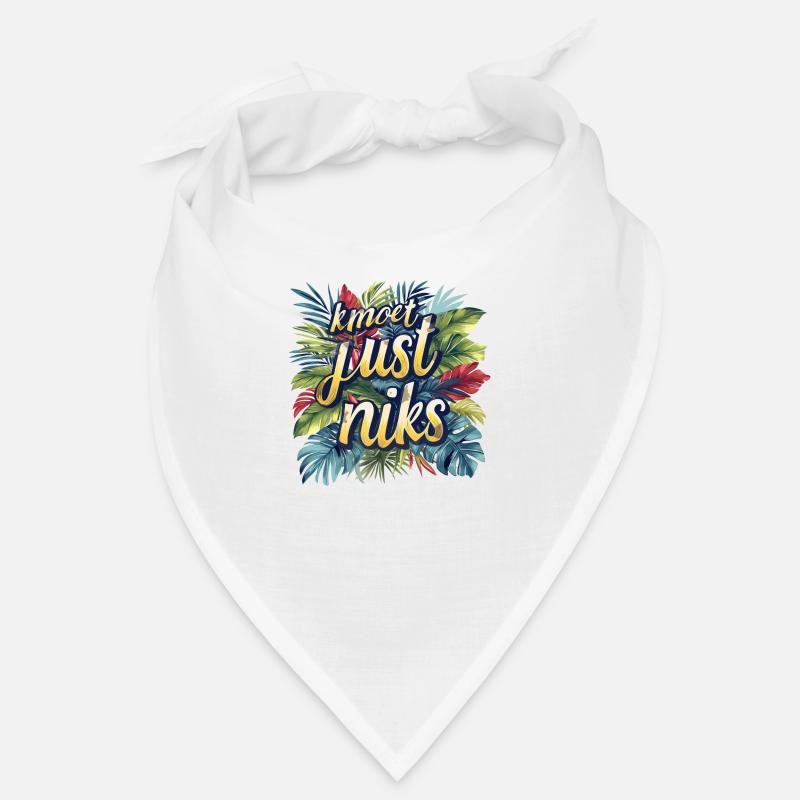 Vous n’avez rien à faire. Source. Chemises en dialecte anversois Bandana